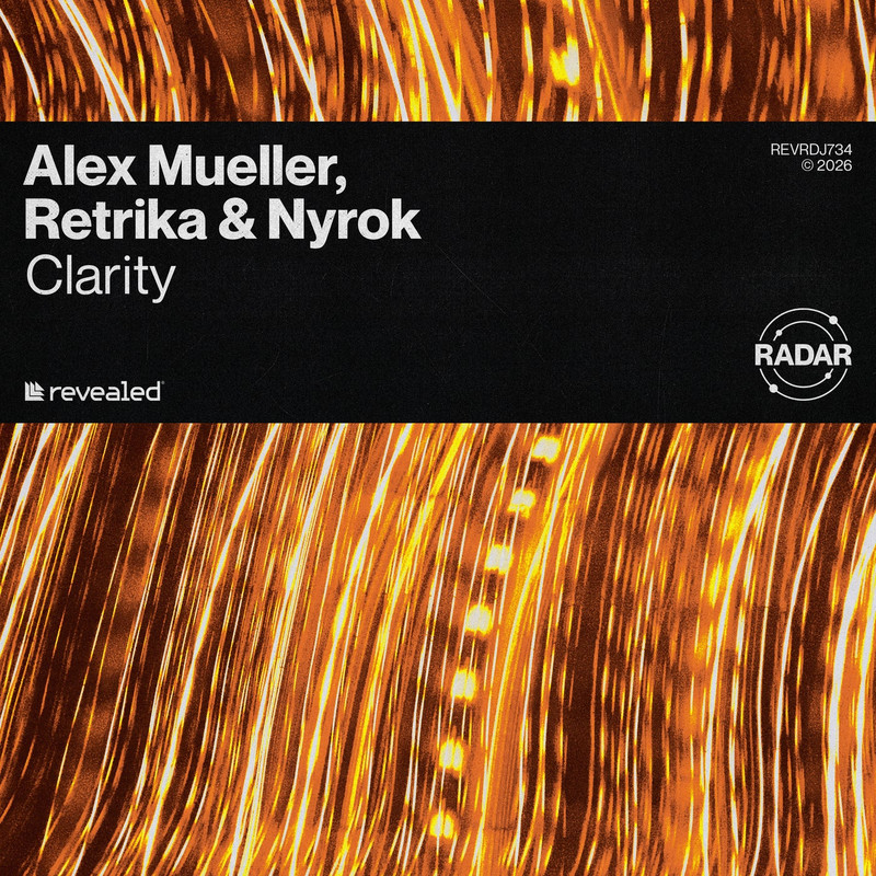 Alex Mueller, Retrika & NYROK - Clarity (Extended Mix)