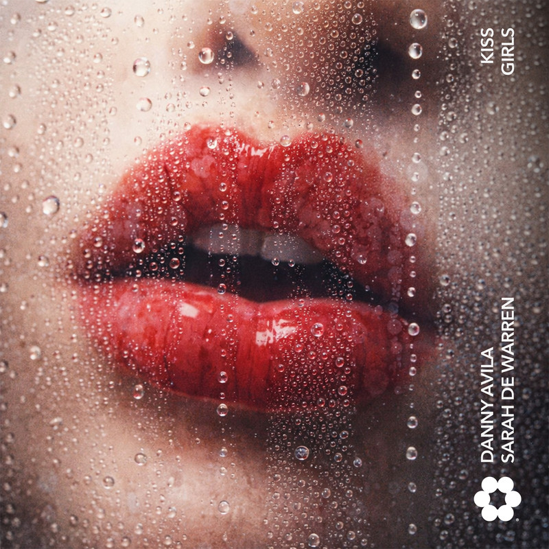 Danny Avila & Sarah de Warren - Kiss Girls (Extended Mix)