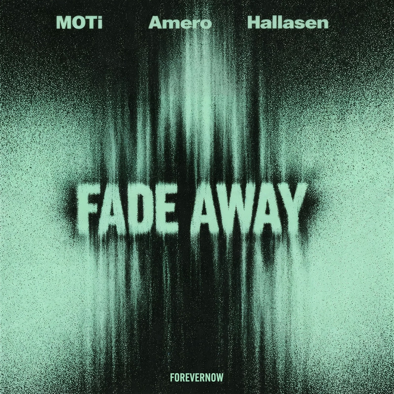 MOTi, Amero & Hallasen - Fade Away (Extended Mix)