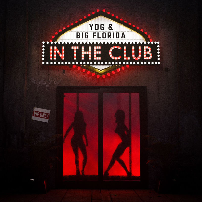 YDG & Big Florida - In The Club (Original Mix)