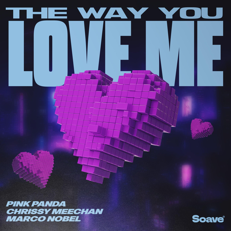 Pink Panda & Chrissy Meechan & Marco Nobel - The Way You Love Me (Extended Mix)