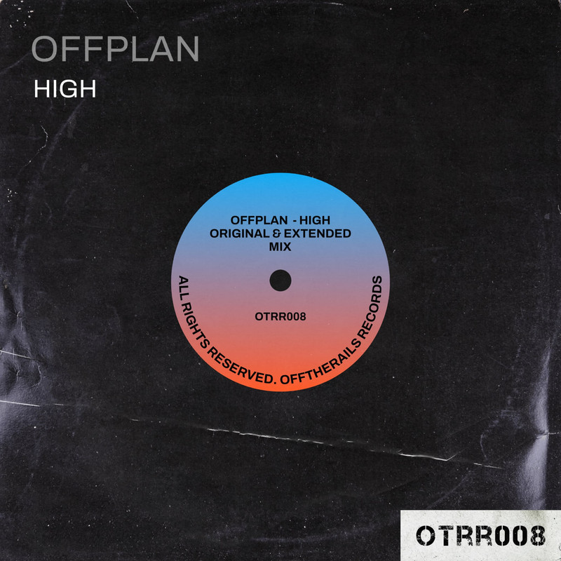 OFFPLAN - High (Extended Mix)