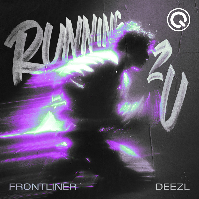 Frontliner & Deezl - RUNNING 2 U (Extended Mix)