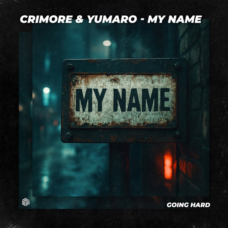 Crimore & YUMARO - My Name (Extended Mix)