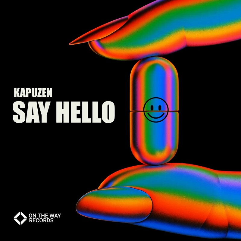 Kapuzen - Say Hello (Original Mix)