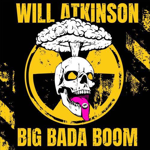 Will Atkinson - Big Bada Boom (Extended Mix)