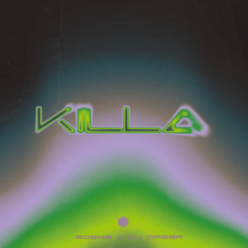 Zoshe x DJ Casba - Killa (Extended Mix)
