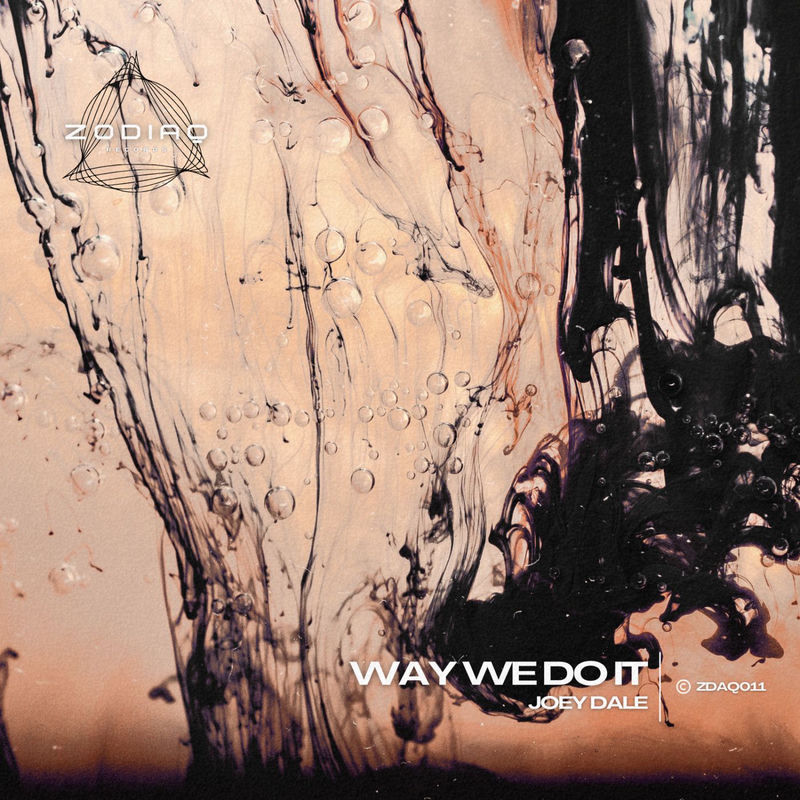 Joey Dale - Way We Do It (Original Mix)