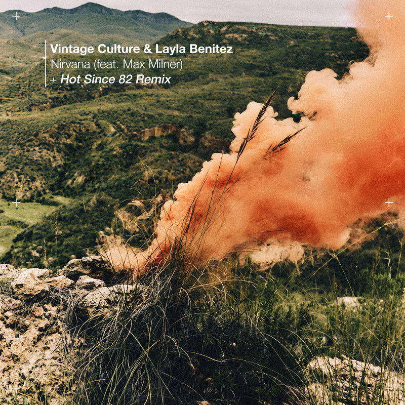 Vintage Culture, Layla Benitez & Max Milner - Nirvana (Hot Since 82 Extended Remix)