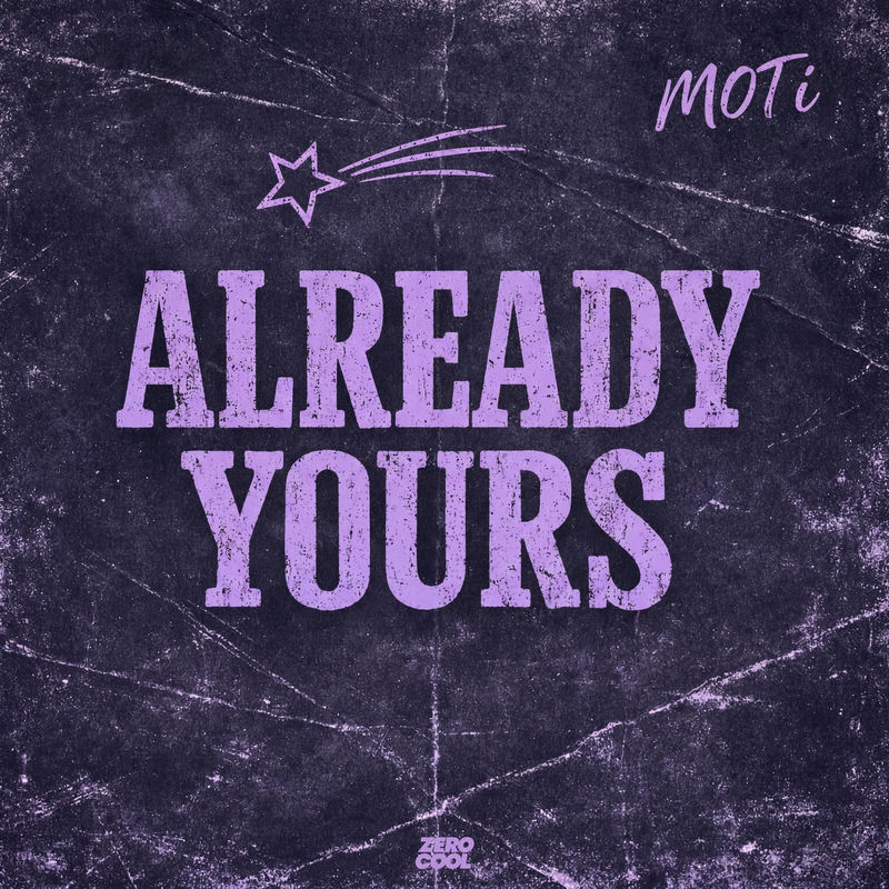 MOTi - Already Yours (Original Mix)
