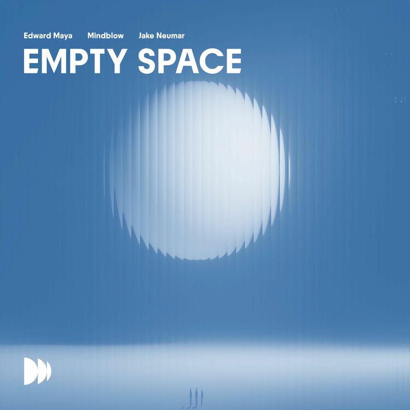 Edward Maya, Mindblow & Jake Neumar - Empty Space (Original Mix)