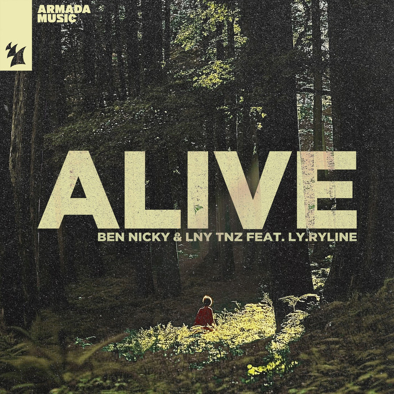 Ben Nicky & LNY TNZ - Alive (feat. Ly.Ryline) (Extended Mix)