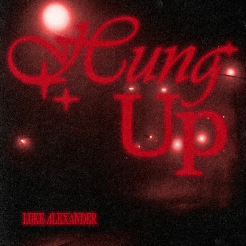 Luke Alexander - Hung Up (Original Mix)