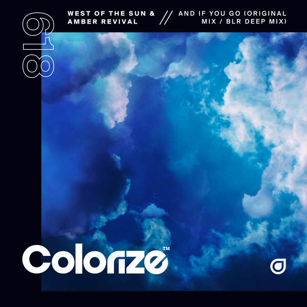 West of the Sun & Amber Revival - And If You Go (Extended Mix)