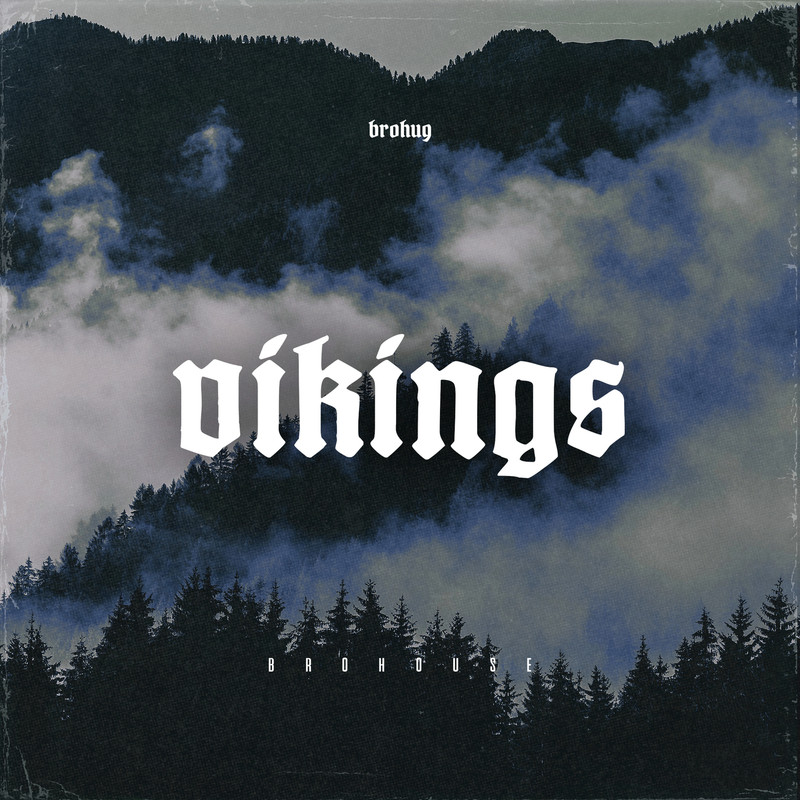 Brohug - Vikings (Extended Mix)