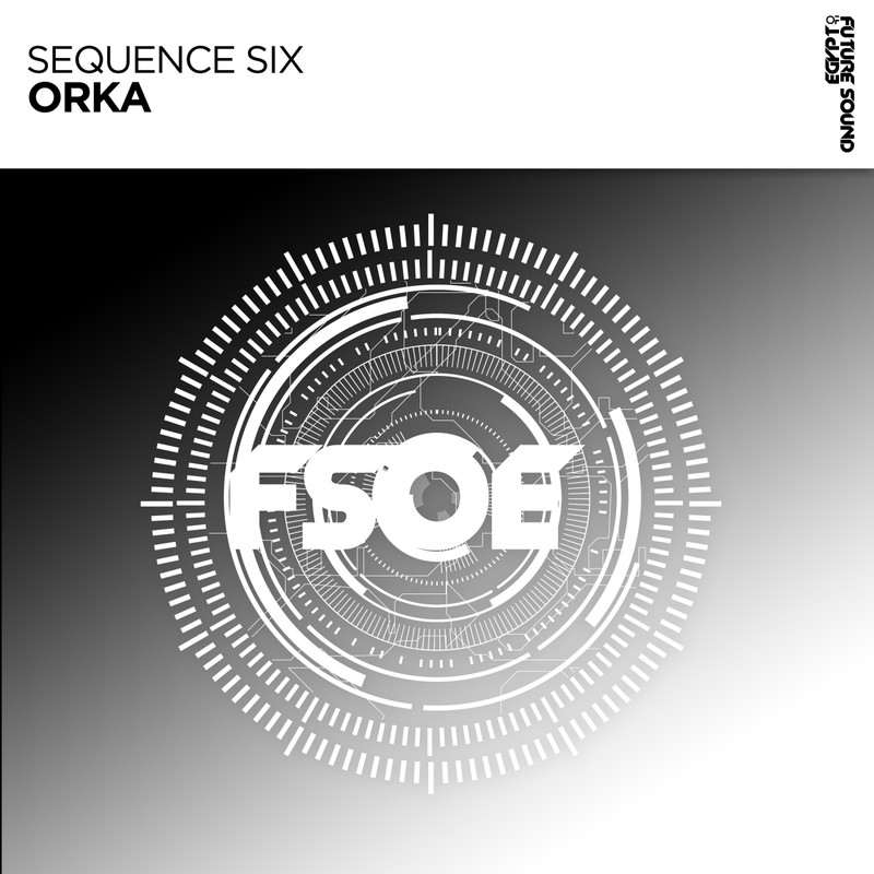 Sequence Six - Orka (Extended Mix)