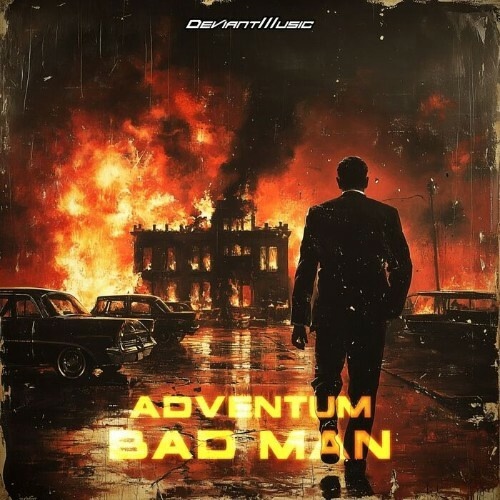 Adventum - Bad Man (Extended Mix)