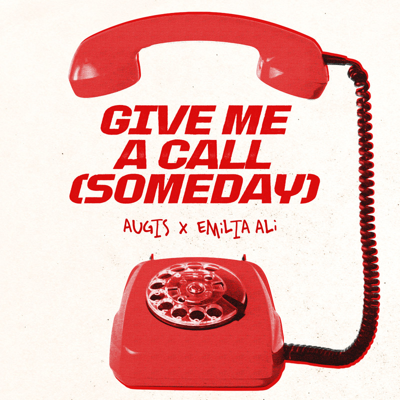 AUGIS & Emilia Ali - give me a call 'someday' (Extended Mix)