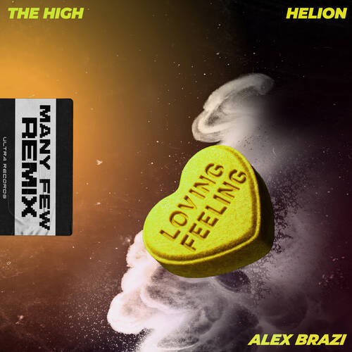 The High, Helion & Alex Brazi - Loving Feeling (ManyFew Extended Remix)