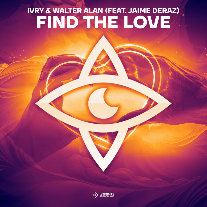 Ivry, Jaime Deraz, Walter Alan - Find The Love (Extended Mix)