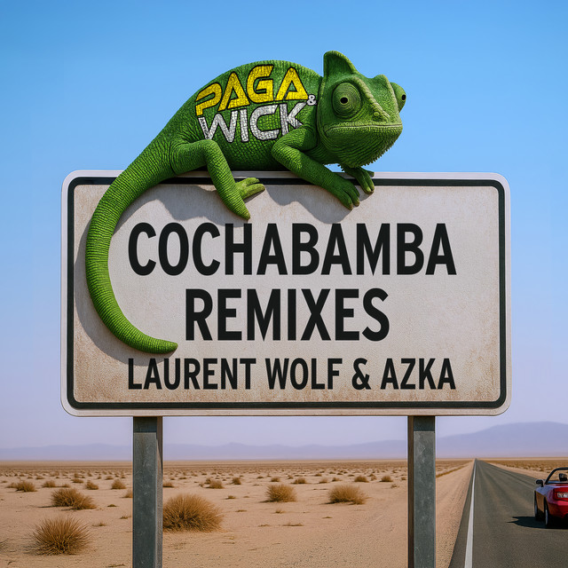 Paga & Anton Wick - Cochabamba (Laurent Wolf Extended Remix)