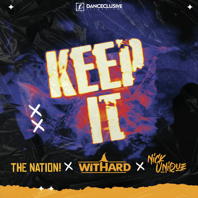 Nick Unique, The Nation & Withard - Keep It (Extended Mix)