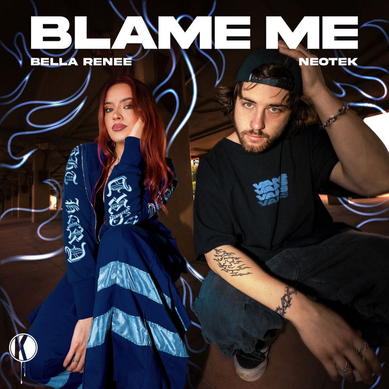 Bella Renee & NEOTEK - Blame Me (Original Mix)