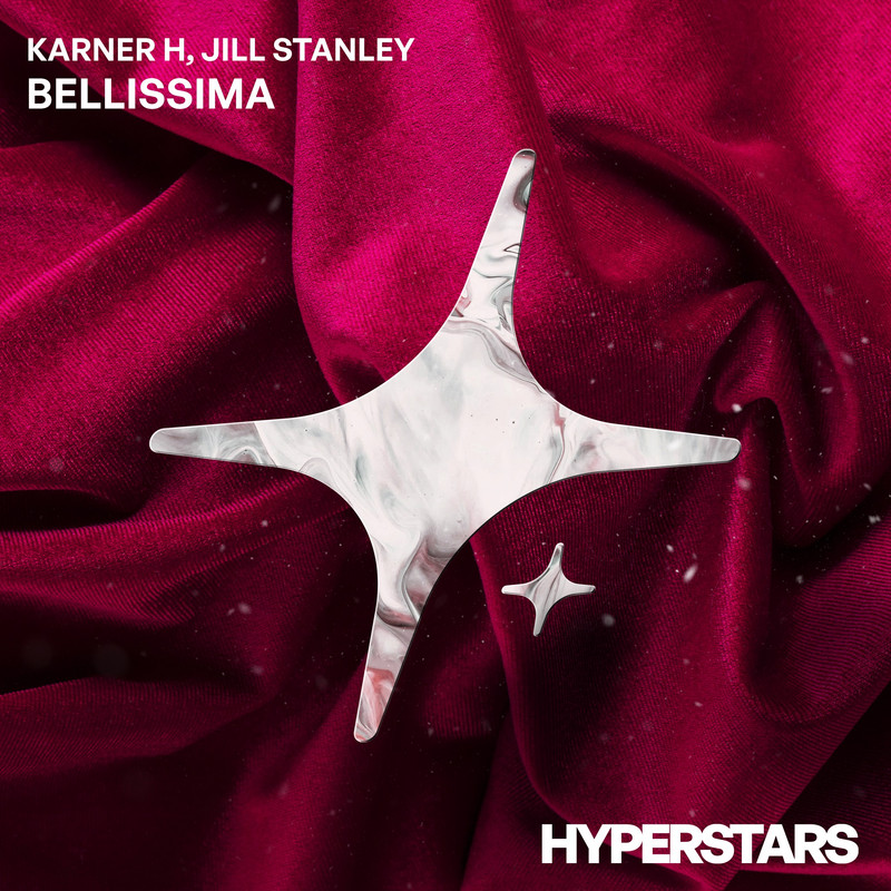 Karner H, Jill Stanley - Bellissima (Extended Mix)