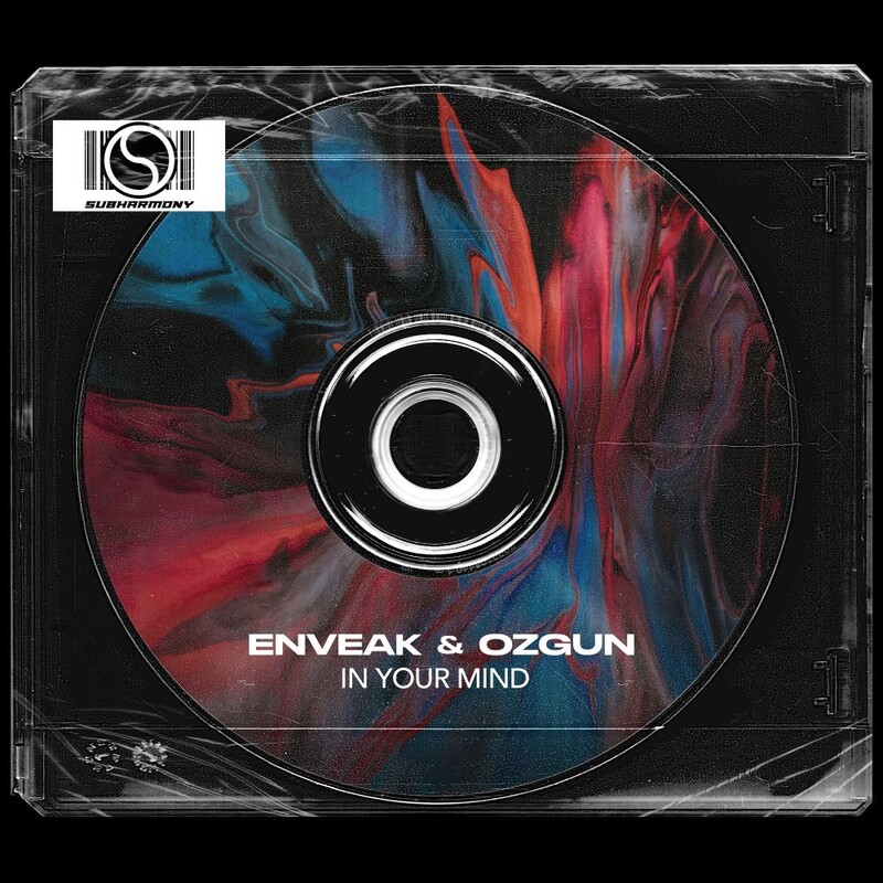 Enveak & ÖZgüN - In Your Mind (Original Mix)