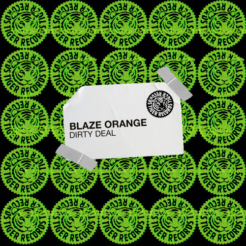 Blaze Orange - Dirty Deal (Extended Mix)