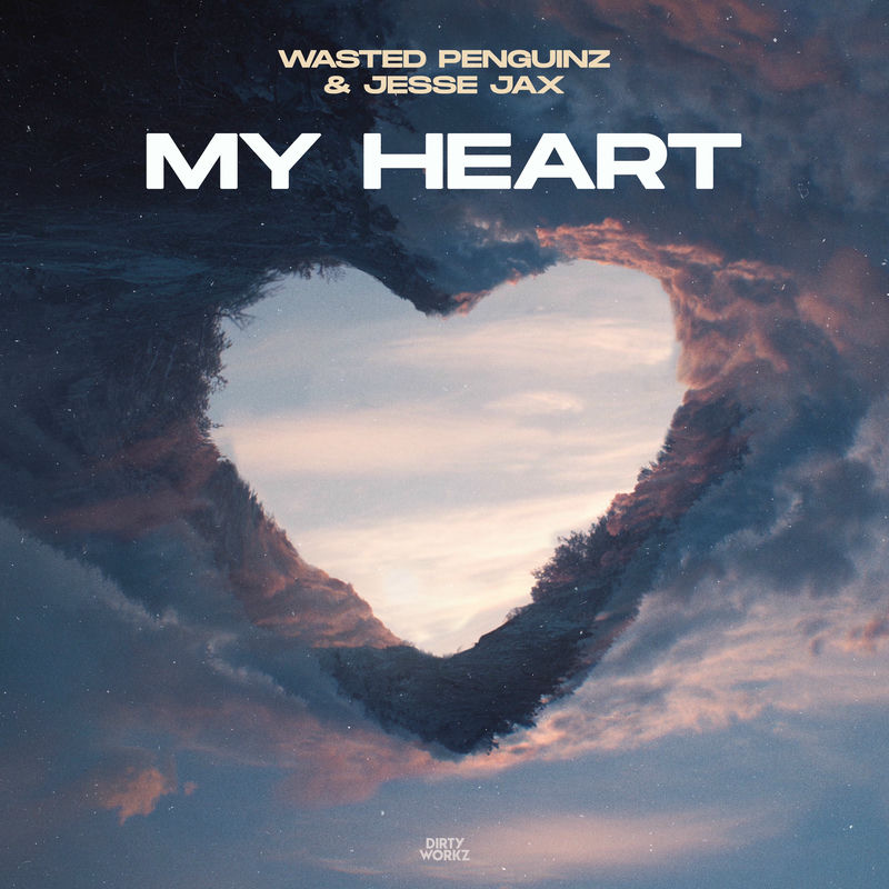 Wasted Penguinz & Jesse Jax - My Heart (Original Mix)