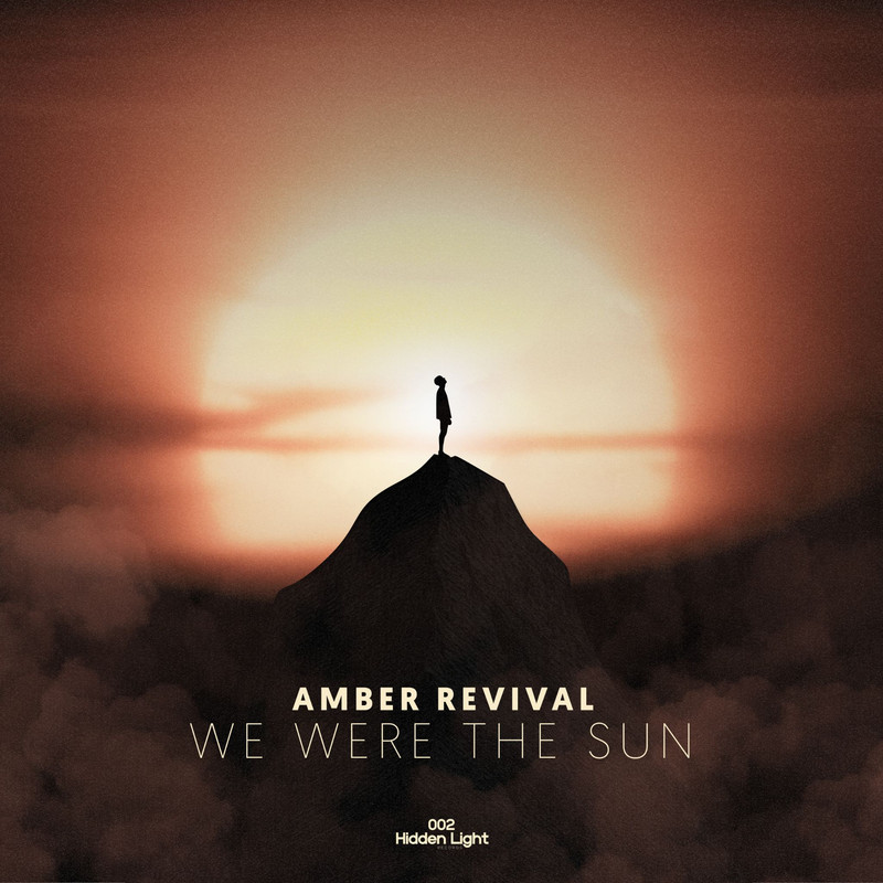 Amber Revival - We Were the Sun (Extended Mix)