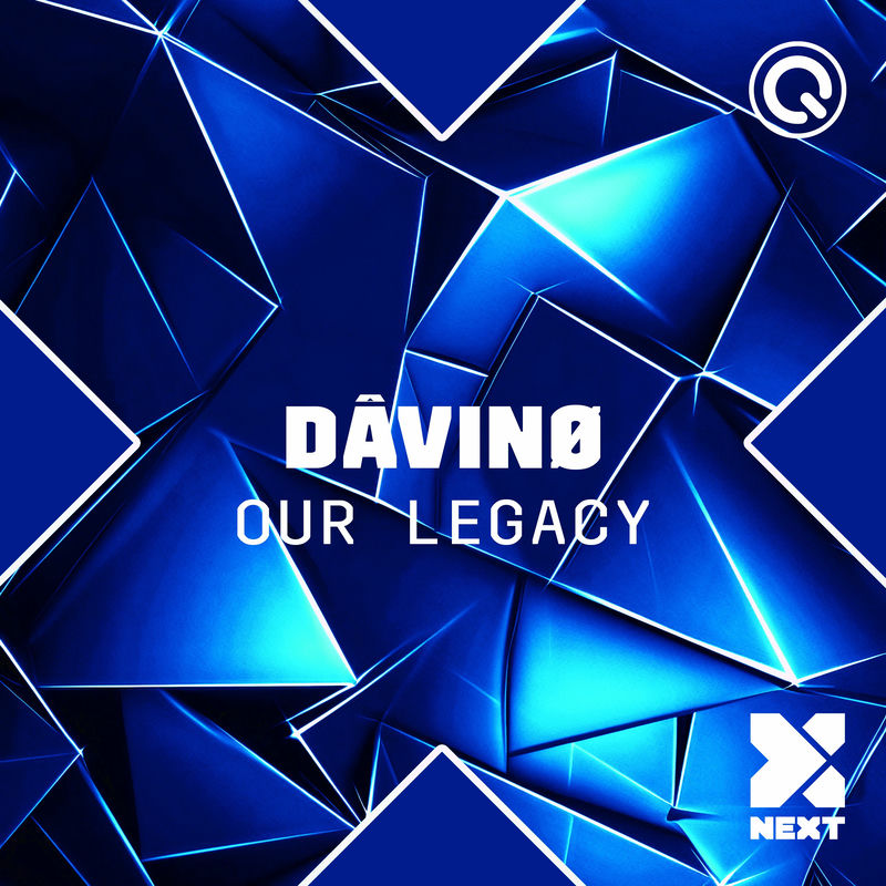 D&Acirc;VIN&Oslash; - Our Legacy (Original Mix)