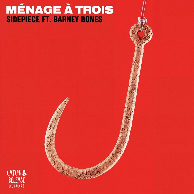 SIDEPIECE & Barney Bones - Ménage À Trois (Original Mix)