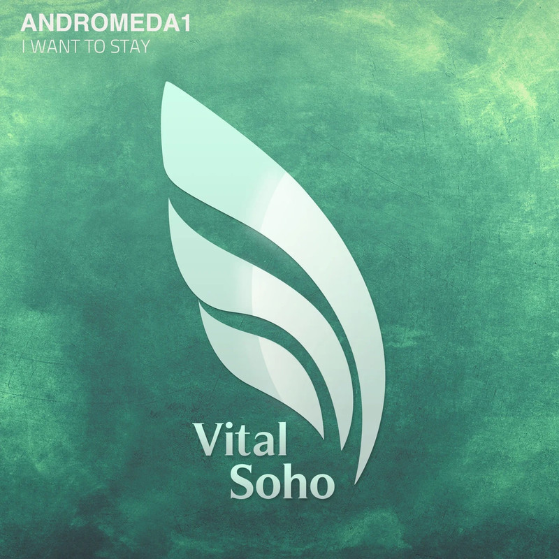 Andromeda1 - I Want To Stay (Extended Mix)