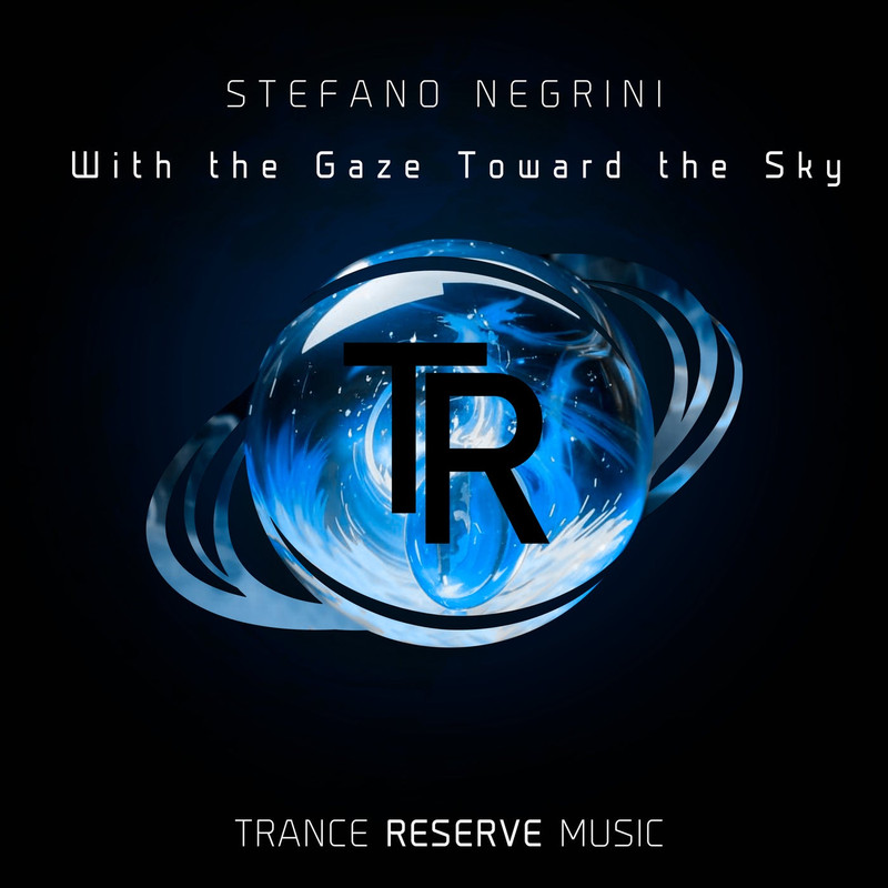 Stefano Negrini - With the Gaze Toward the Sky (Extended Mix)