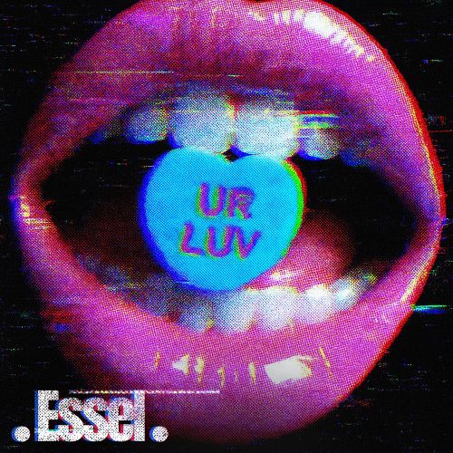ESSEL - UR LUV (VIP Extended Mix)