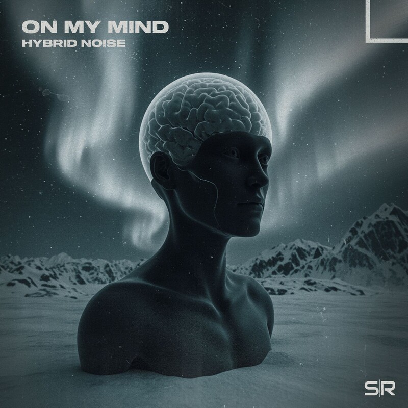 Hybrid Noise - On My Mind (Original Mix)