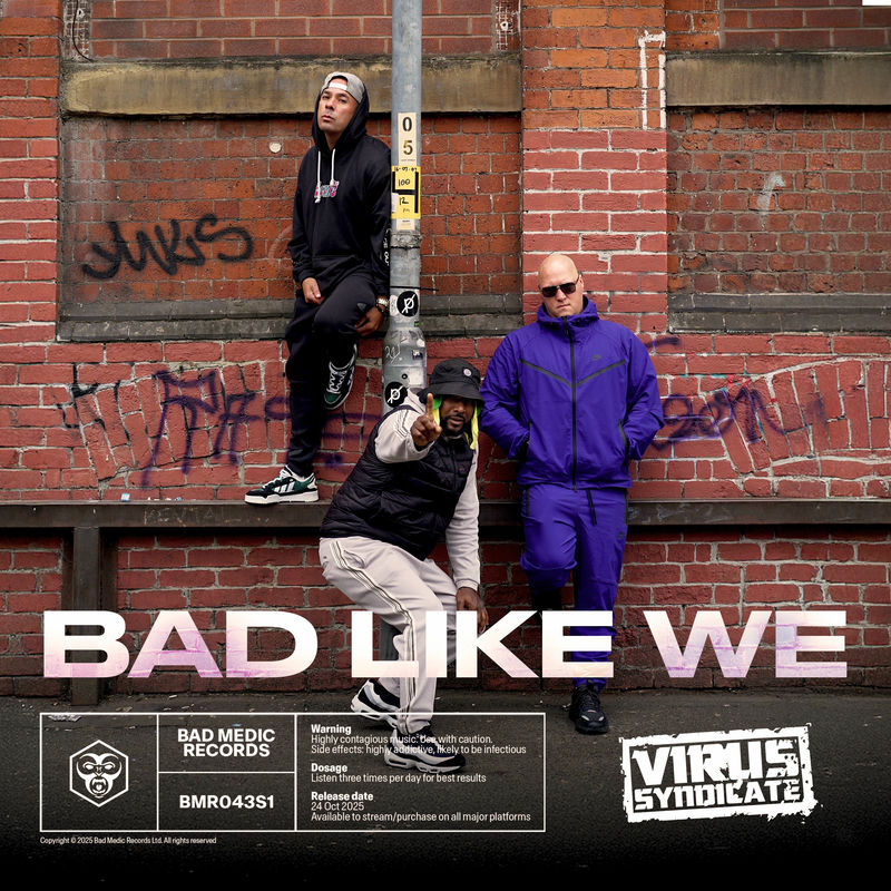 Virus Syndicate - Bad Like We (feat. Killa Benz) (Original Mix)