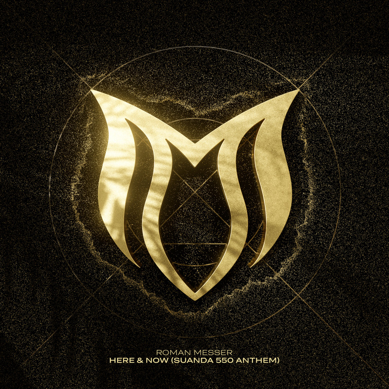 Roman Messer - Here & Now (Suanda 550 Anthem) (Extended Mix)
