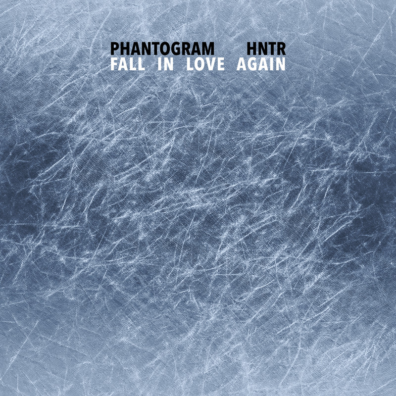 Phantogram, HNTR - Fall In Love Again (Extended Mix)