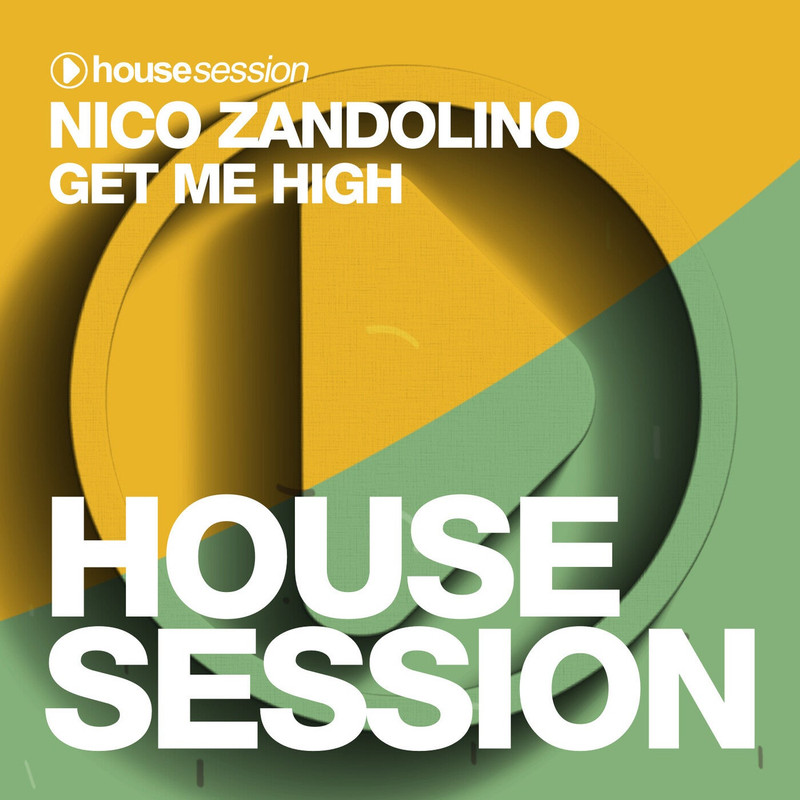Nico Zandolino - Get Me High (Extended Mix)