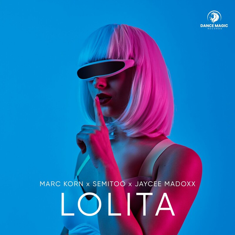 Marc Korn, Semitoo & Jaycee Madoxx - Lolita (Extended Mix)