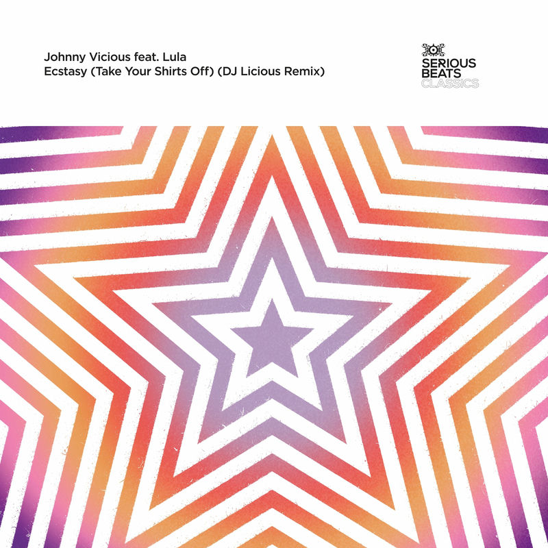 Johnny Vicious - Ecstasy (Take Your Shirts Off) (DJ Licious Extended Remix)