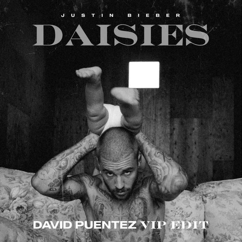 Justin Bieber - Daisies (David Puentez Vip Mix)
