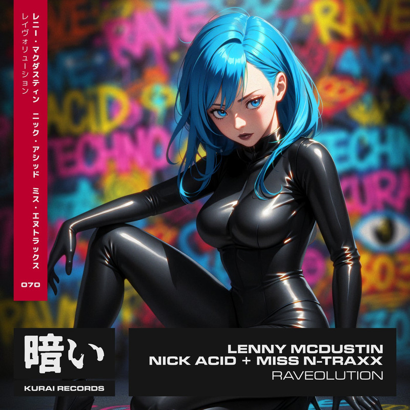Lenny McDustin, Nick Acid & Miss N-Traxx - Raveolution (Extended Mix)