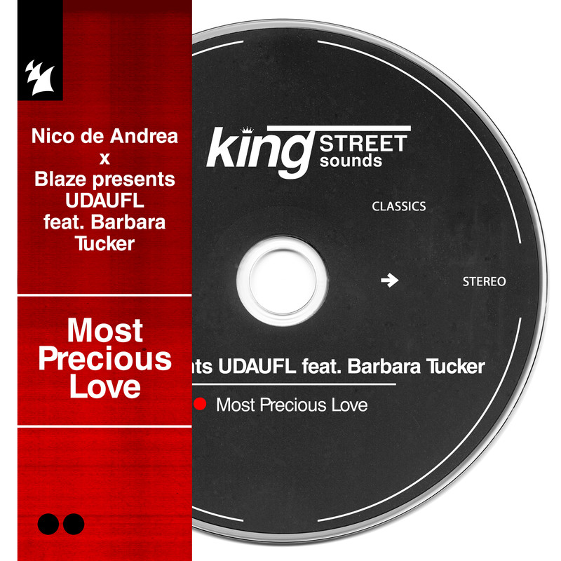 Nico de Andrea x Blaze presents UDAUFL feat. Barbara Tucker - Most Precious Love (Extended Mix)