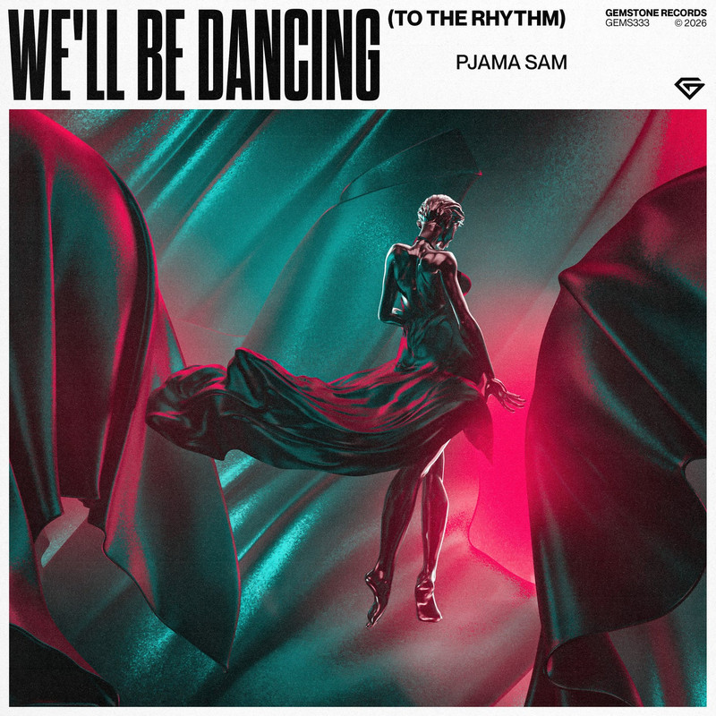 PJAMA SAM - We'll Be Dancing (To the Rhythm) (Extended Mix)