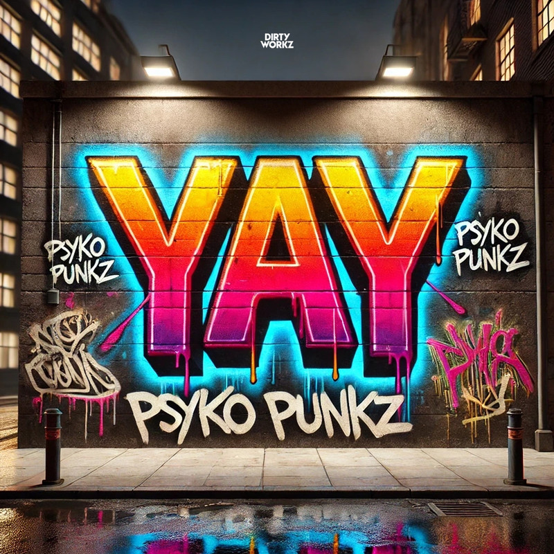 Psyko Punkz - YAY (Extended Mix)