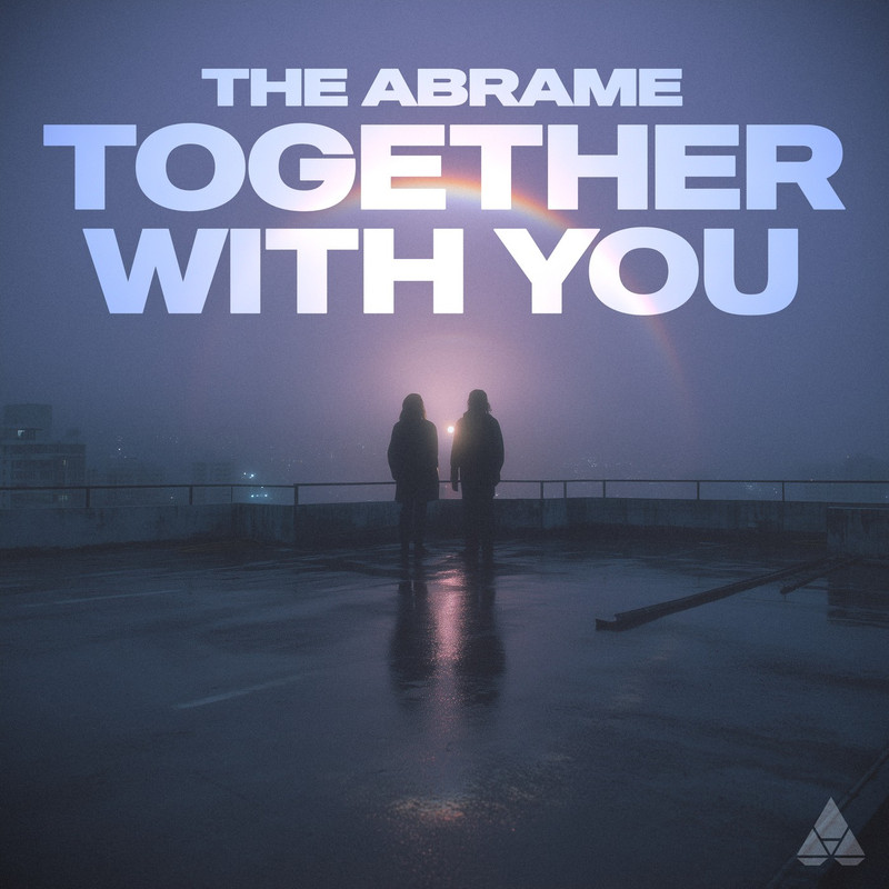 The Abrame - Together With You (Extended Mix)